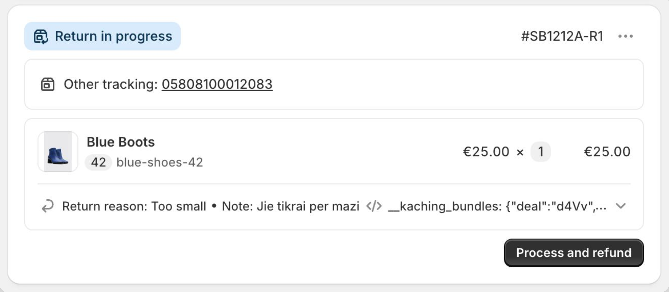 A return in progress on the store platform, showing the returned item with its reason and note, the return tracking number, and the action to process it and refund.